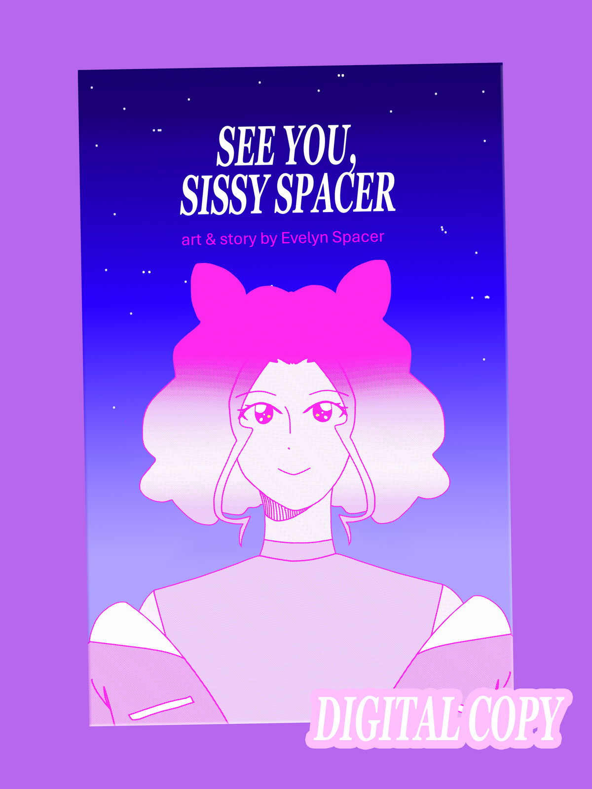 See You, Sissy Spacer by Evelyn Spacer (DIGITAL COPY)