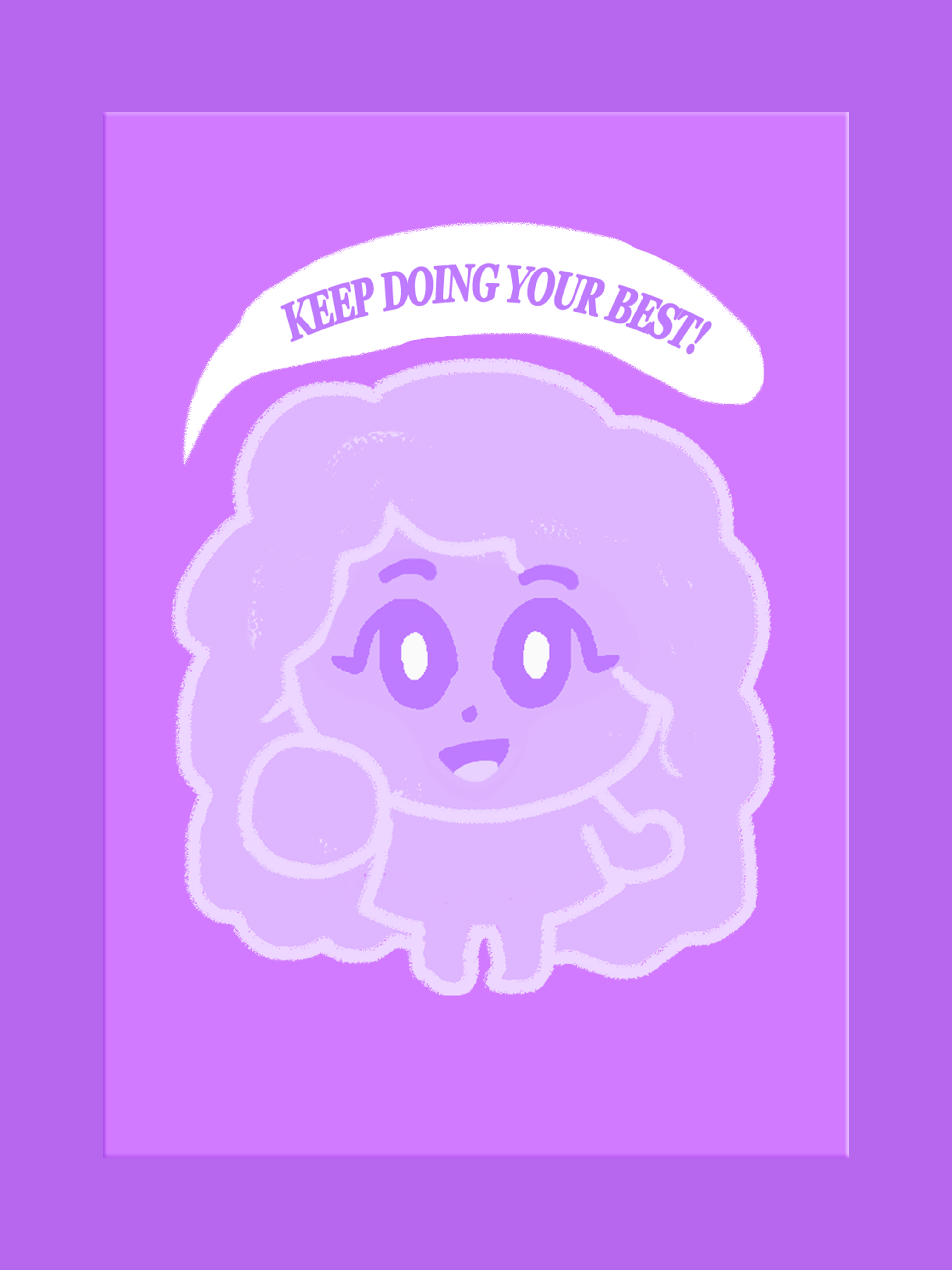 Keep Doing Your Best! Art Print Postcard