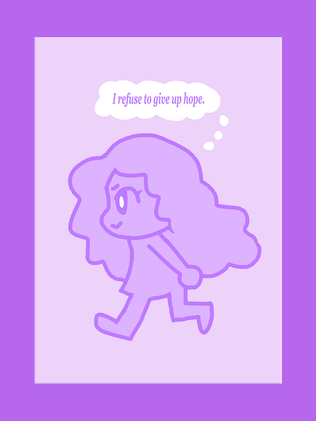 I Refuse to Give Up Hope! Art Print Postcard